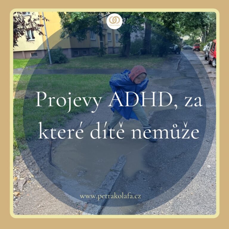 Projevy ADHD, za které dítě nemůže